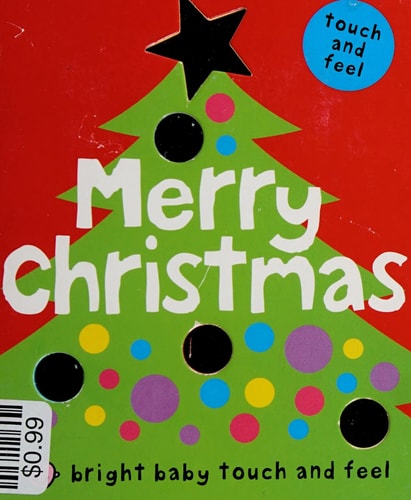 Bright Baby Touch & Feel Merry Christmas