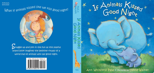If Animals Kissed Good Night