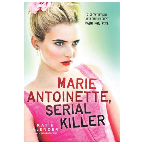 Marie Antoinette, Serial Killer