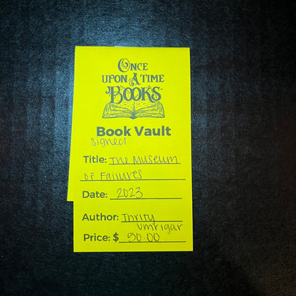 The Museum of Failures - Thrity Umrigar - Signed Copy - 2023