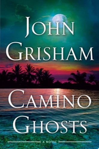 Camino Ghosts A Novel