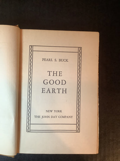 The Good Earth - Pearl S. Buck - 1st Edition - 1931