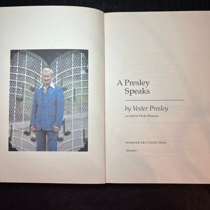 A Presley Speaks - Vester Presley - Signed - 1978
