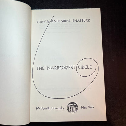 The Narrowest Circle - Katharine Shattuck - 1958