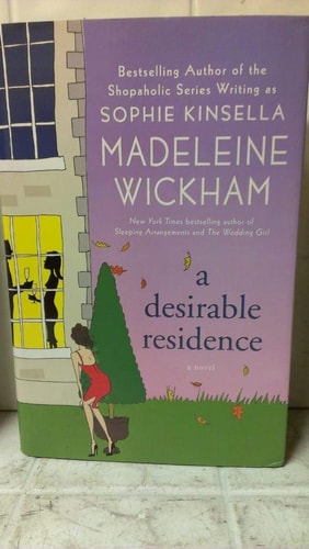 A Desirable Residence: A Novel of Love and Real Estate