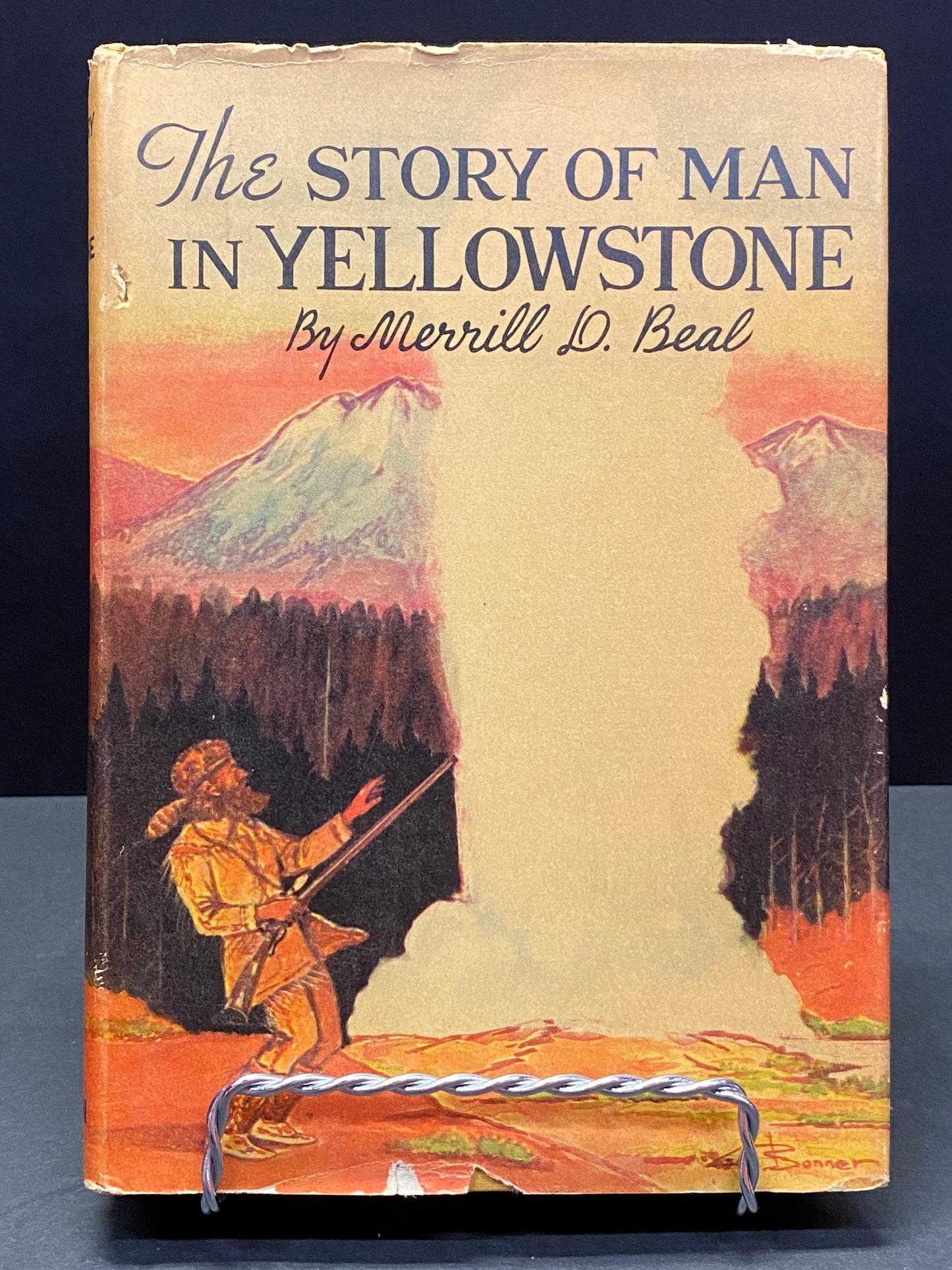 The Story of Man in Yellowstone - Merrill D. Beal - Signed - 1949