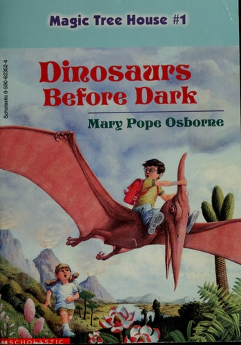 Dinosaurs Before Dark (Magic Tree House