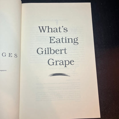 What's Eating Gilbert Grape - Peter Hedges - 1st Edition - 1991