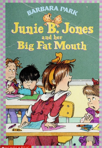 Junie B. Jones and her Big Fat Mouth (Junie B. Jones #3)