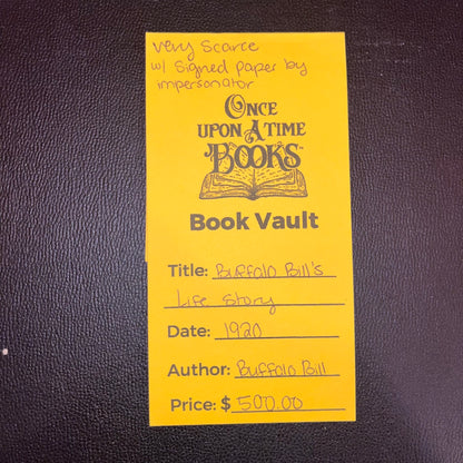 Buffalo Bill's Life Story: An Autobiography - Buffalo Bill - Scarce - 1920