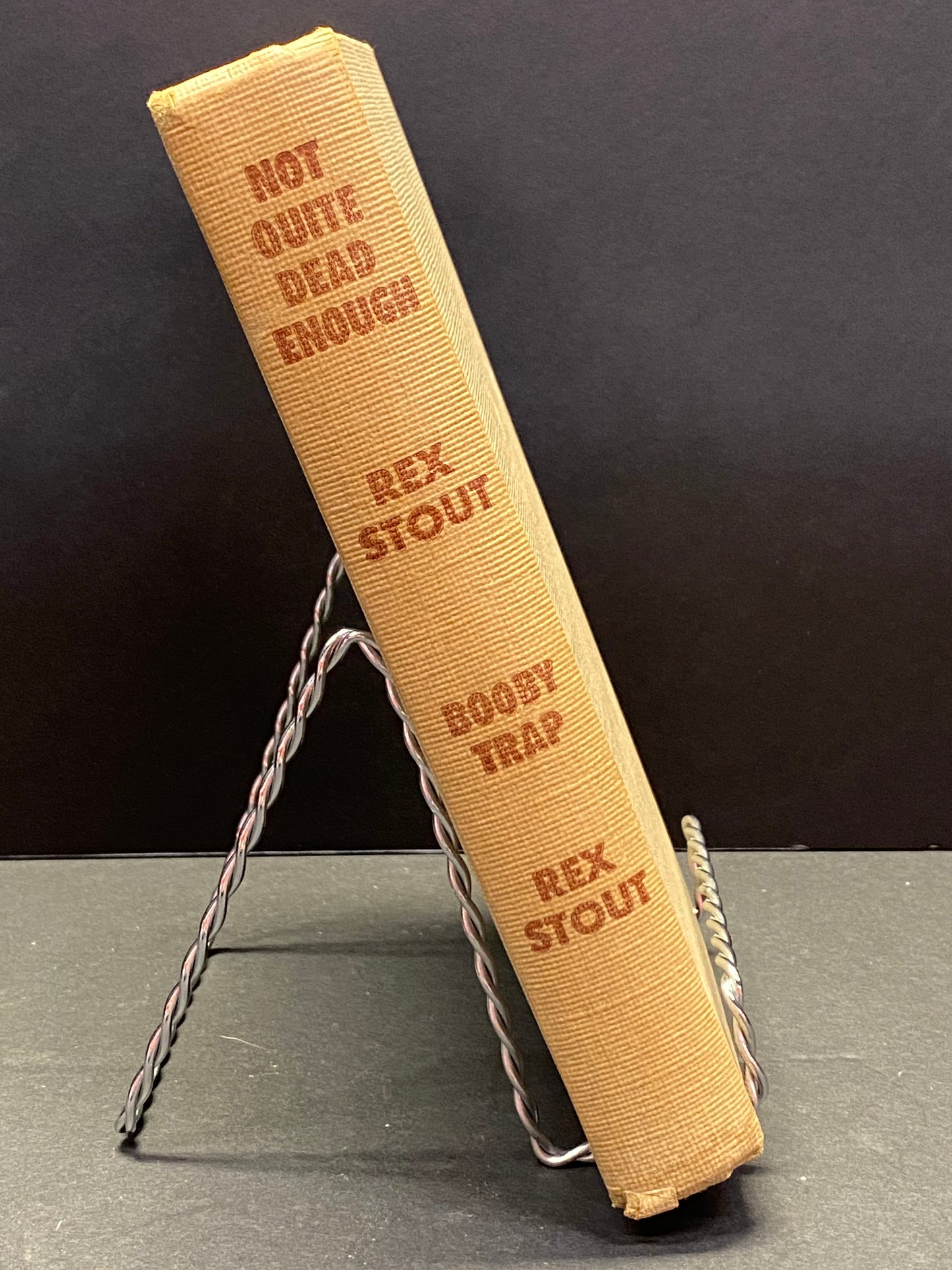 Not Quite Dead Enough / Booby Trap - Rex Stout - 1st Thus - 1944