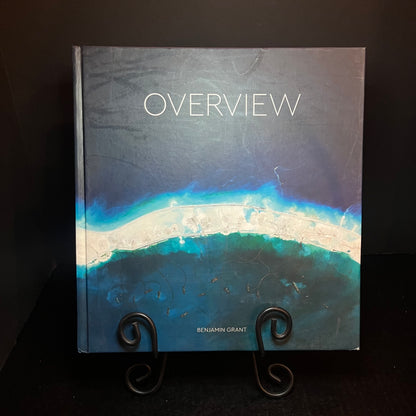Overview - Benjamin Grant - Signed Copy - 2016
