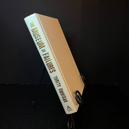 The Museum of Failures - Thrity Umrigar - Signed Copy - 2023