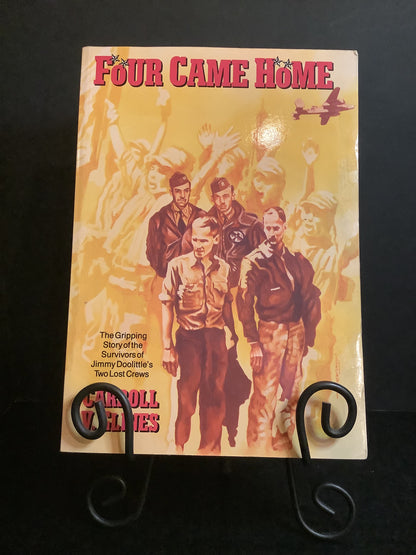 Four Came Home - Carroll V. Glines - Signed - 1995