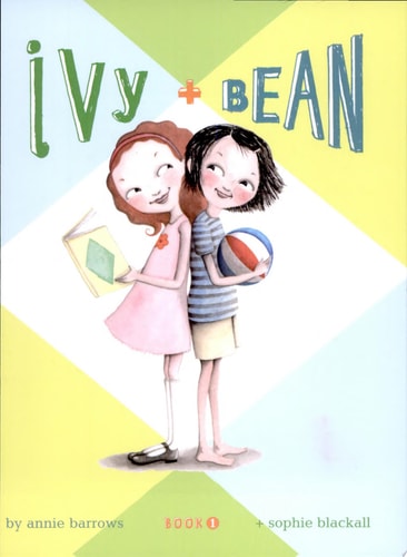 Ivy & Bean (Book 1)