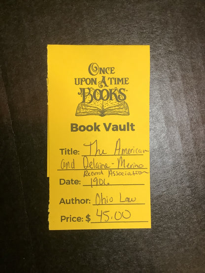 The American & Delaine - Merino Record Association - Ohio Law - 1906