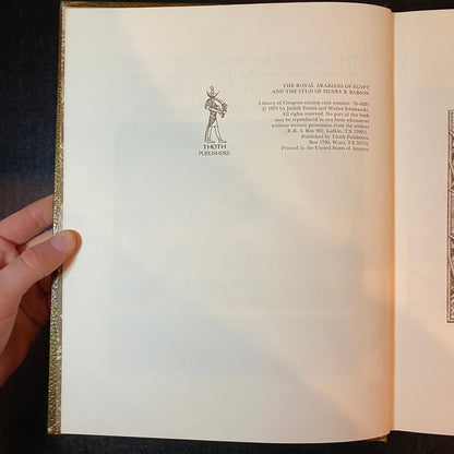 The Royal Arabians of Egypt and The Stud of Henry B. Babson - Judith Forbis & Walter Schimanski - 1st Edition - 1976