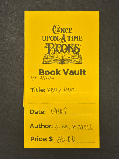 Peter Pan - J. M. Barrie - 1st Thus - 1962