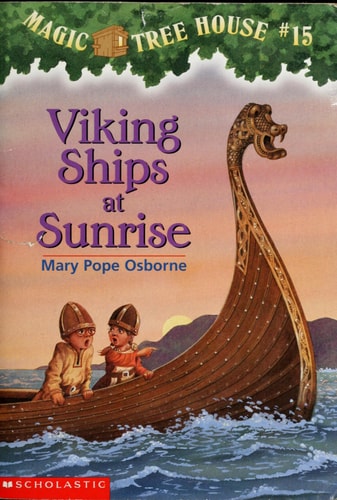 Viking Ships at Sunrise (Magic Tree House)