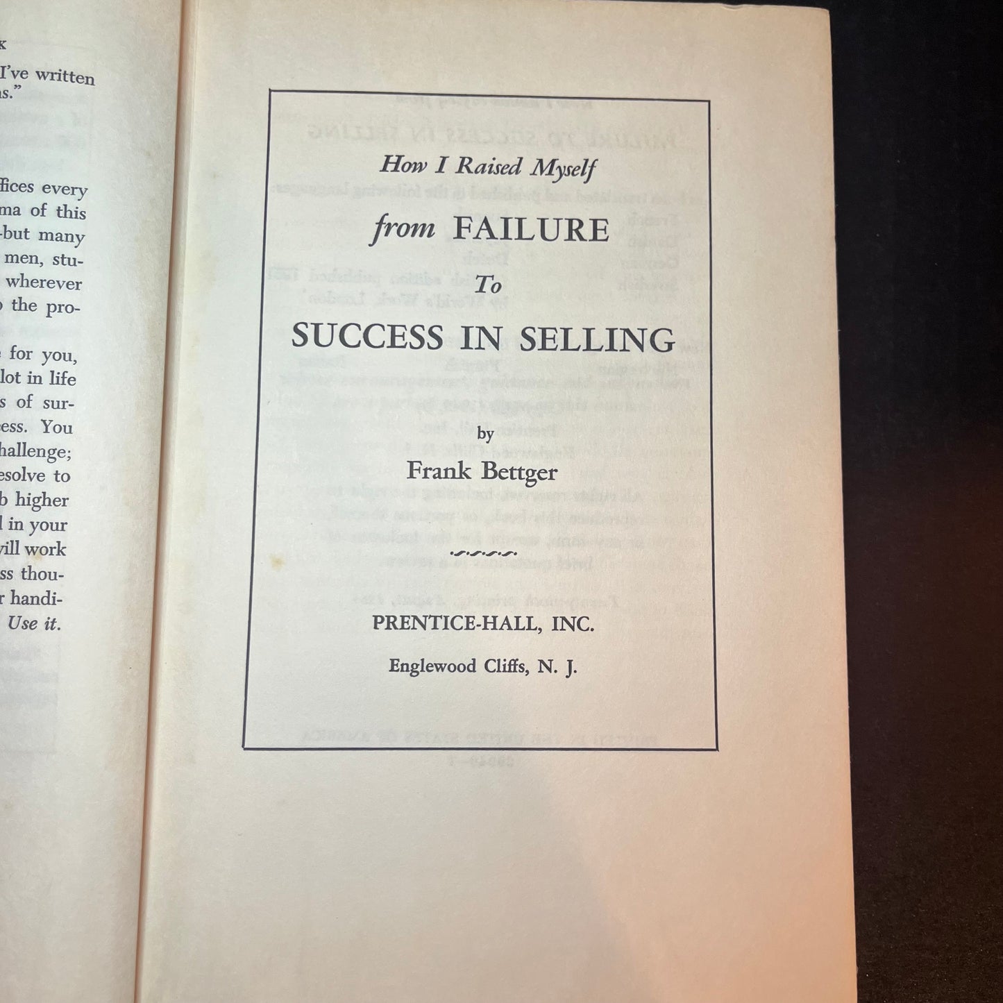 How I Raised Myself from Failure to Success in Selling - Frank Bettger - 29th Print - 1964