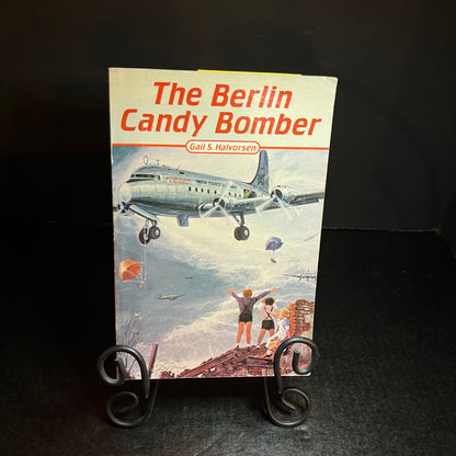 The Berlin Candy Bomber - Gail S. Halvorsen - Signed Copy - 1997