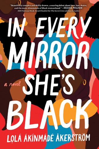 In Every Mirror She's Black A Novel