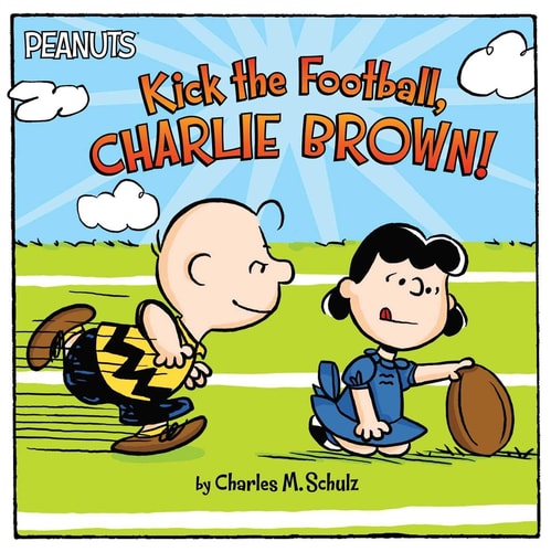 Kick The Football, Charlie Brown!