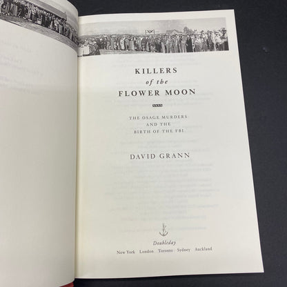 Killers of the Flower Moon - David Grann - 1st Edition - 2017