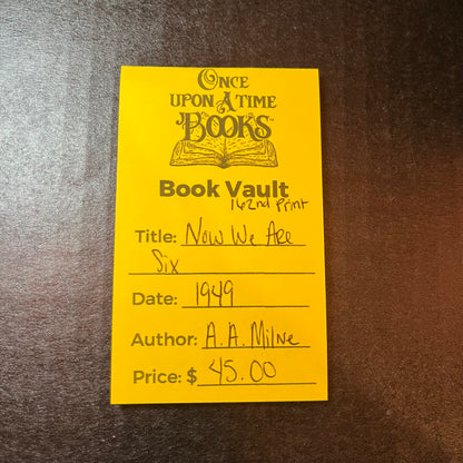 Now We Are Six - A.A. Milne - 162nd Print - 1949