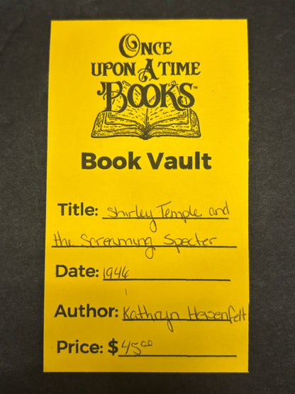 Shirley Temple and the Screaming Specter - Kathryn Heisenfelt - 1946