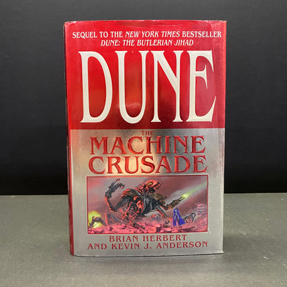 Dune: The Machine Crusade - Brian Herbert and Kevin J. Anderson - Signed by both authors - 1st Edition - 2003