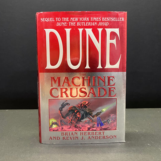 Dune: The Machine Crusade - Brian Herbert and Kevin J. Anderson - Signed by both authors - 1st Edition - 2003