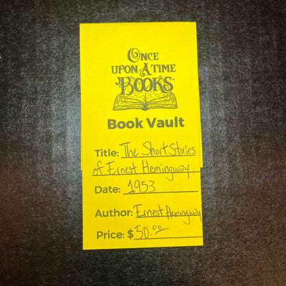 The Short Stories of Ernest Hemingway - Ernest Hemingway - 1953