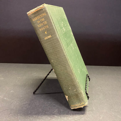 Gardening in the Lower South - H. Harold Hume - 1929