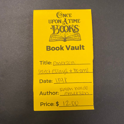 Emerson: Select Essays and Poems - Ralph Waldo Emerson - 1898