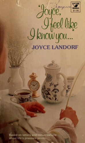"Joyce I feel like I know you": Based on letters and conversations about life's pressure points