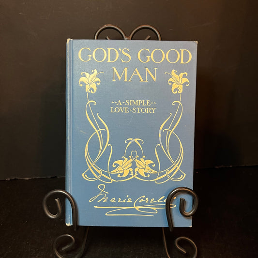 God's Good Man - Marie Corelli - First Edition - 1904