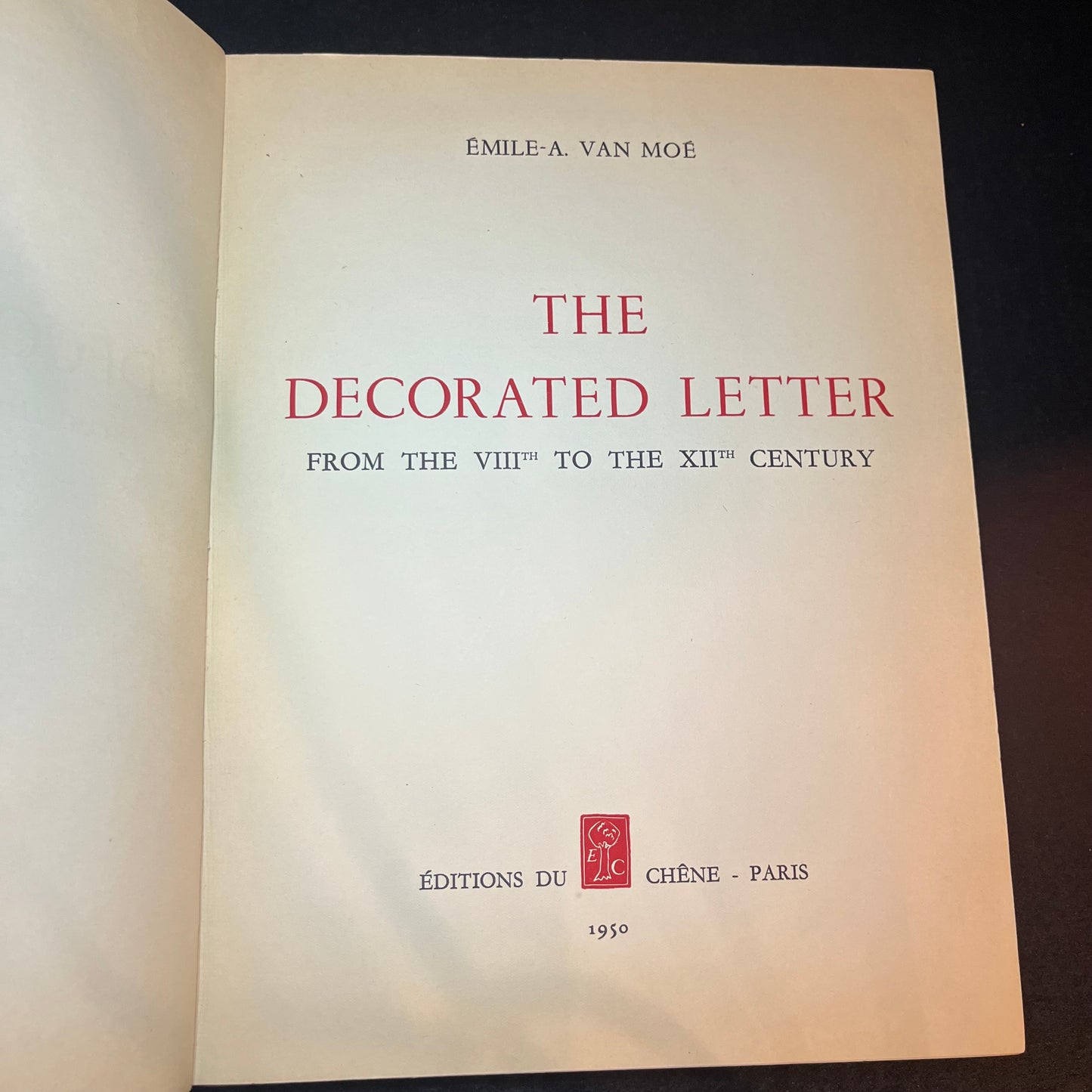 The Decorated Letter - Emile - A. Van Moe - 1950