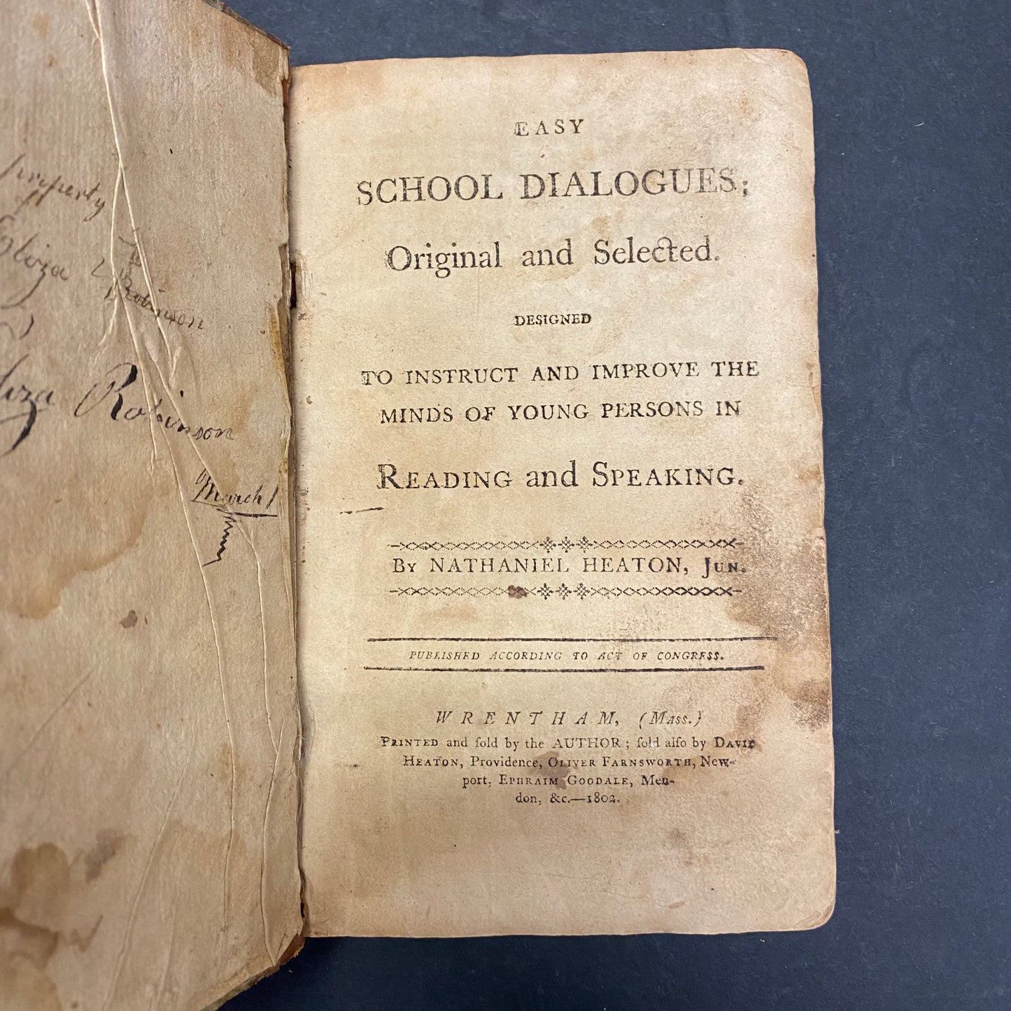 Easy School Dialogues: Original and Selected - Nathaniel Heaton - 1802