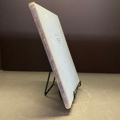 Air Navigation Made Easy - James Naidich and Harry Schor - 1st Edition - 1944