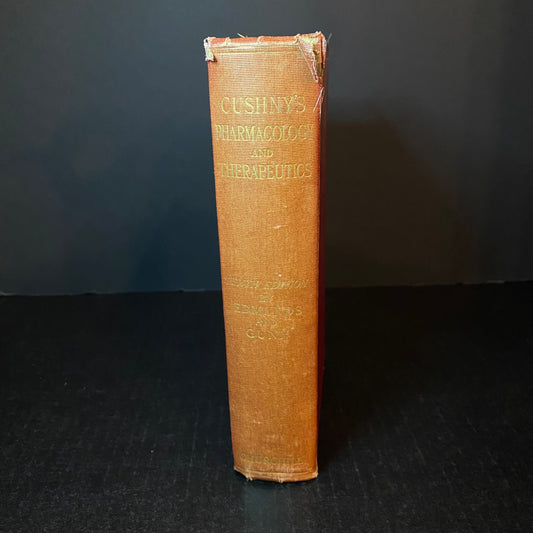 A Textbook of Pharmacology and Therapeutics - Arthur R. Cushny - 10th U. K. Edition - 1934