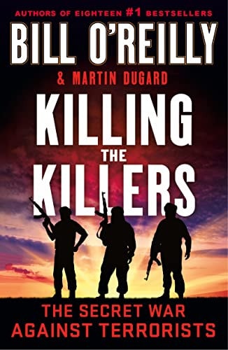Killing the Killers The Secret War Against Terrorists