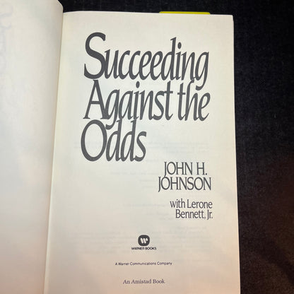 Succeeding Against the Odds - John H. Johnson - Signed Copy - 1989
