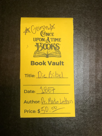 Die Bibel - Dr. Martin Luthers - German - 1887