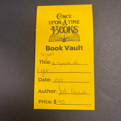A Spark of Light - Jodi Picoult - Signed - 2018