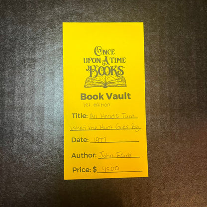 All Heads Turn When the Hunt Goes By - John Farris - 1st Edition - 1977