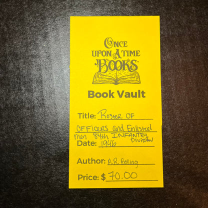 Roster of Officers and Enlisted Men 84th Infantry Division - A.R. Bolling - 1946