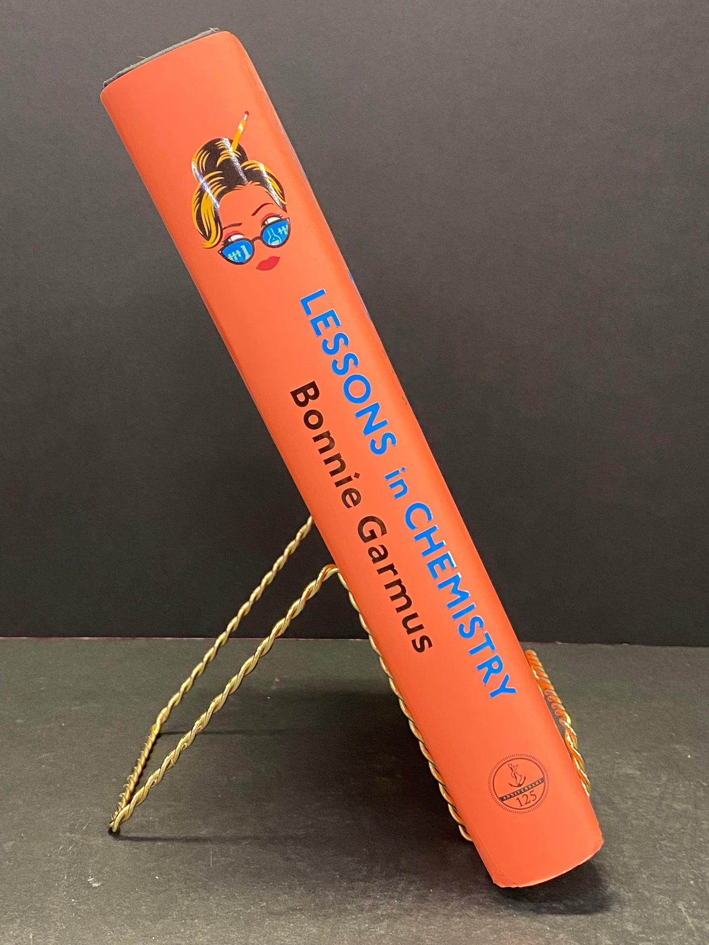 Lessons in Chemistry - Bonnie Garmus - First Edition - Signed - 2022