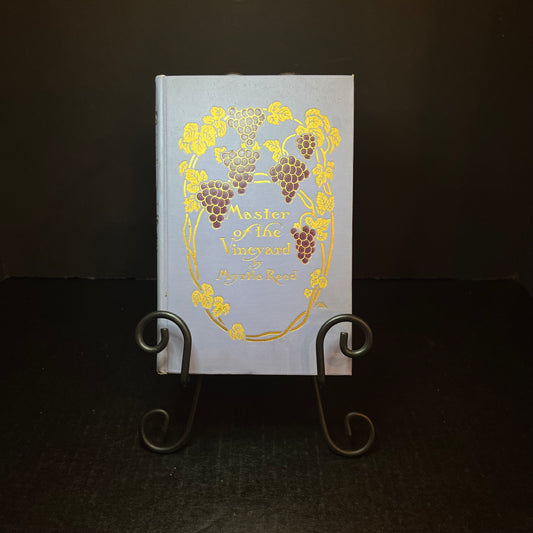 Master of the Vineyard - Myrtle Reed - 1st Edition - 1910