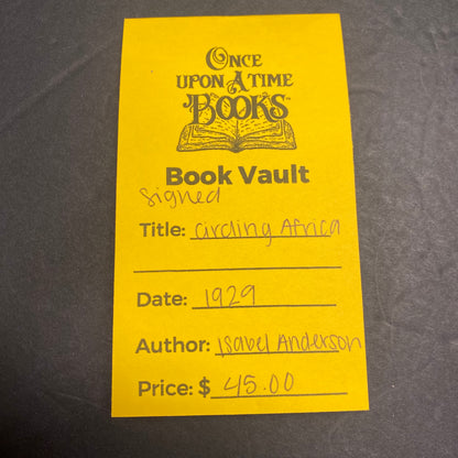 Circling Africa - Isabel Anderson - Signed - 1929